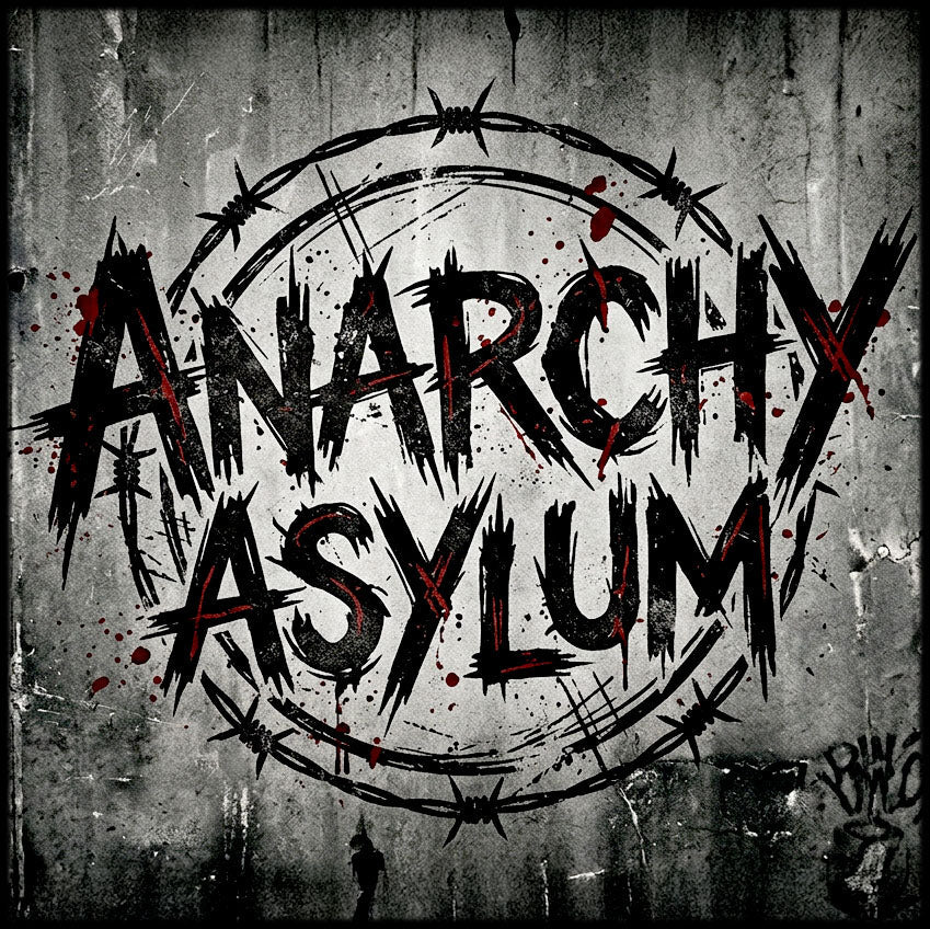 Anarchy Asylum