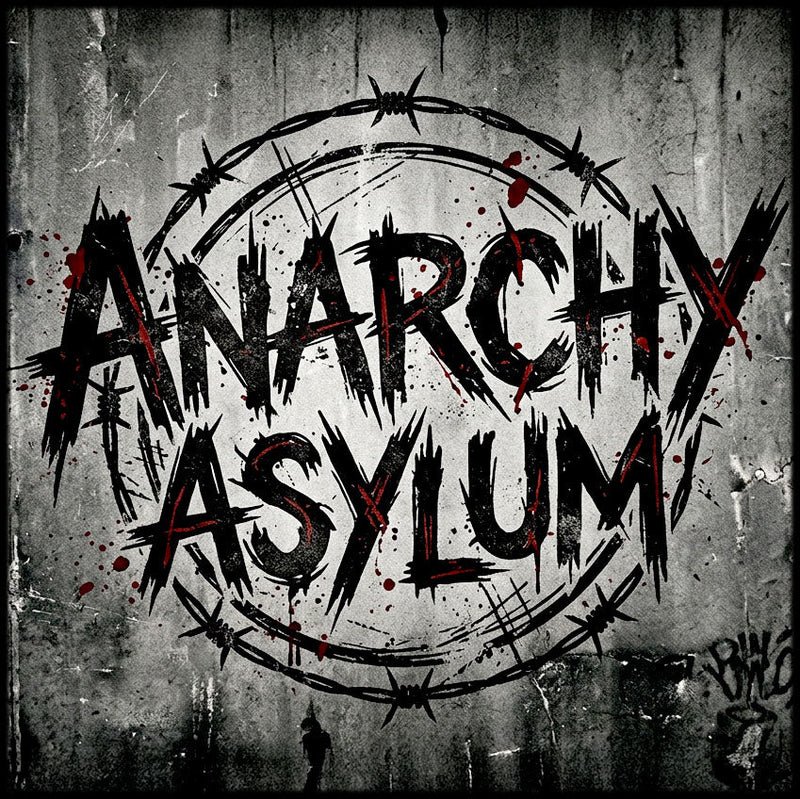 Anarchy Asylum
