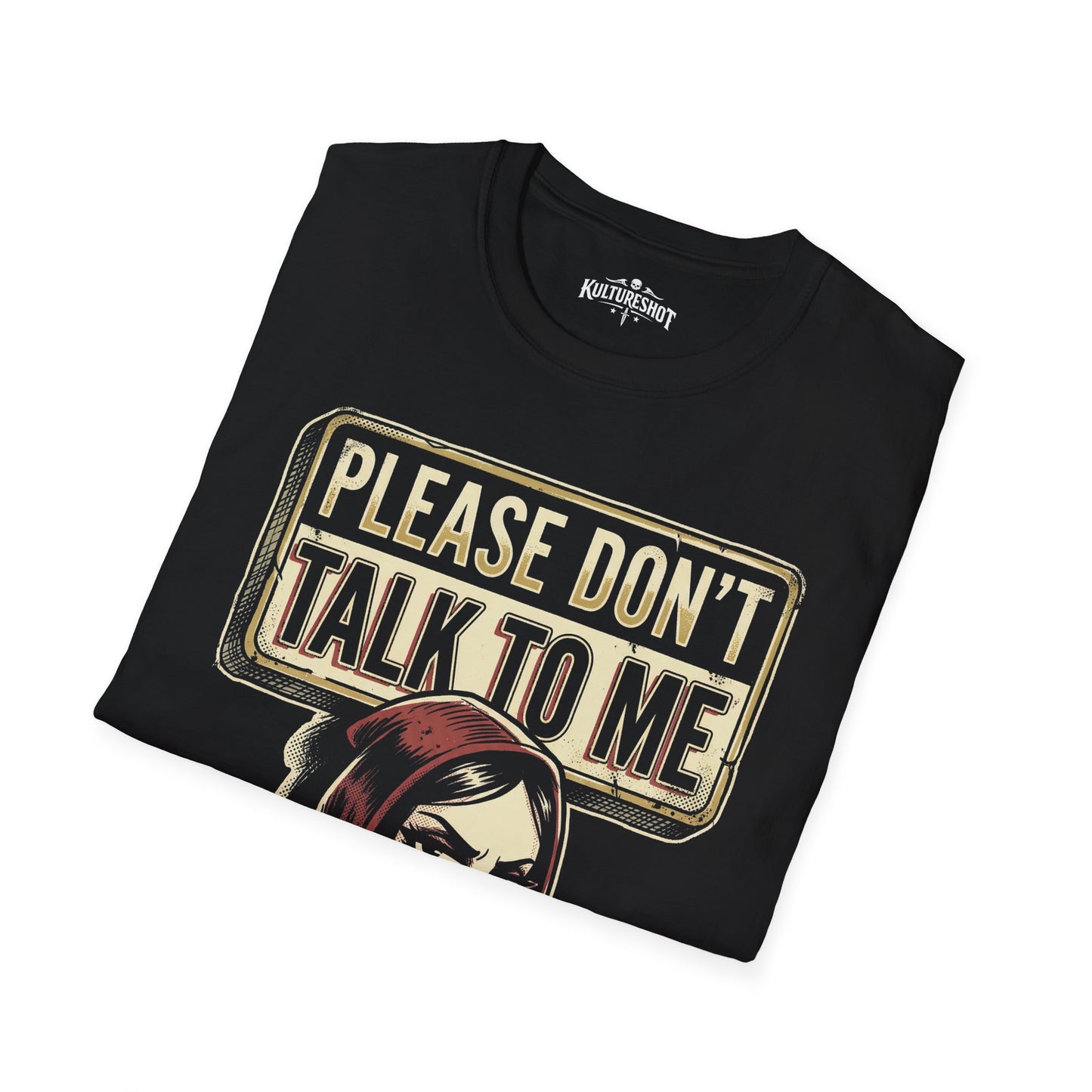Black t-shirt with 'Please don't talk to me' text and graphic on a white background