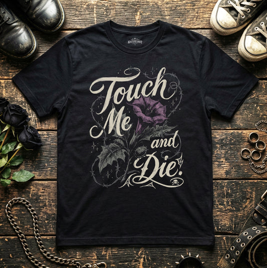Touch Me and Die
