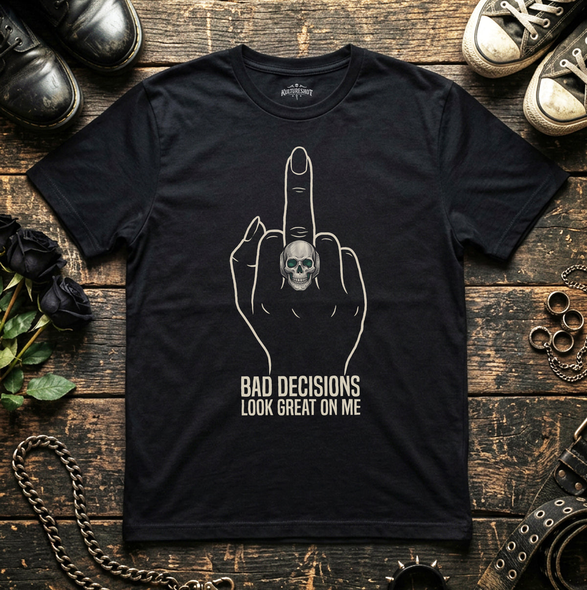 Bad Decisions... T-Shirt