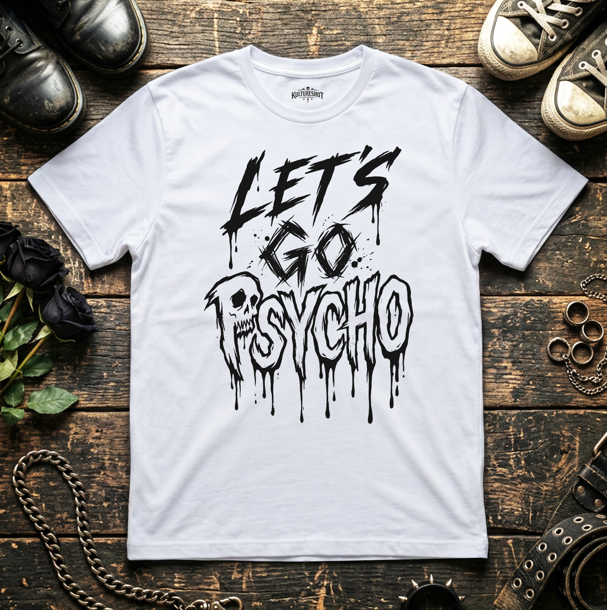 Go Psycho T-Shirt