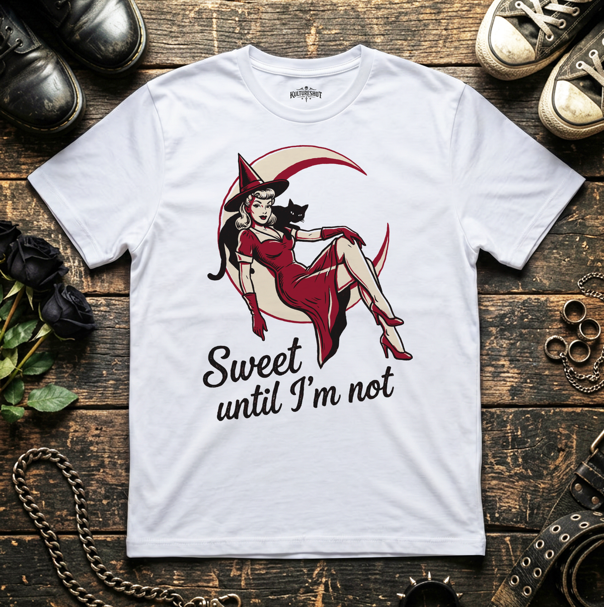 Sweet Until I'm Not T-Shirt