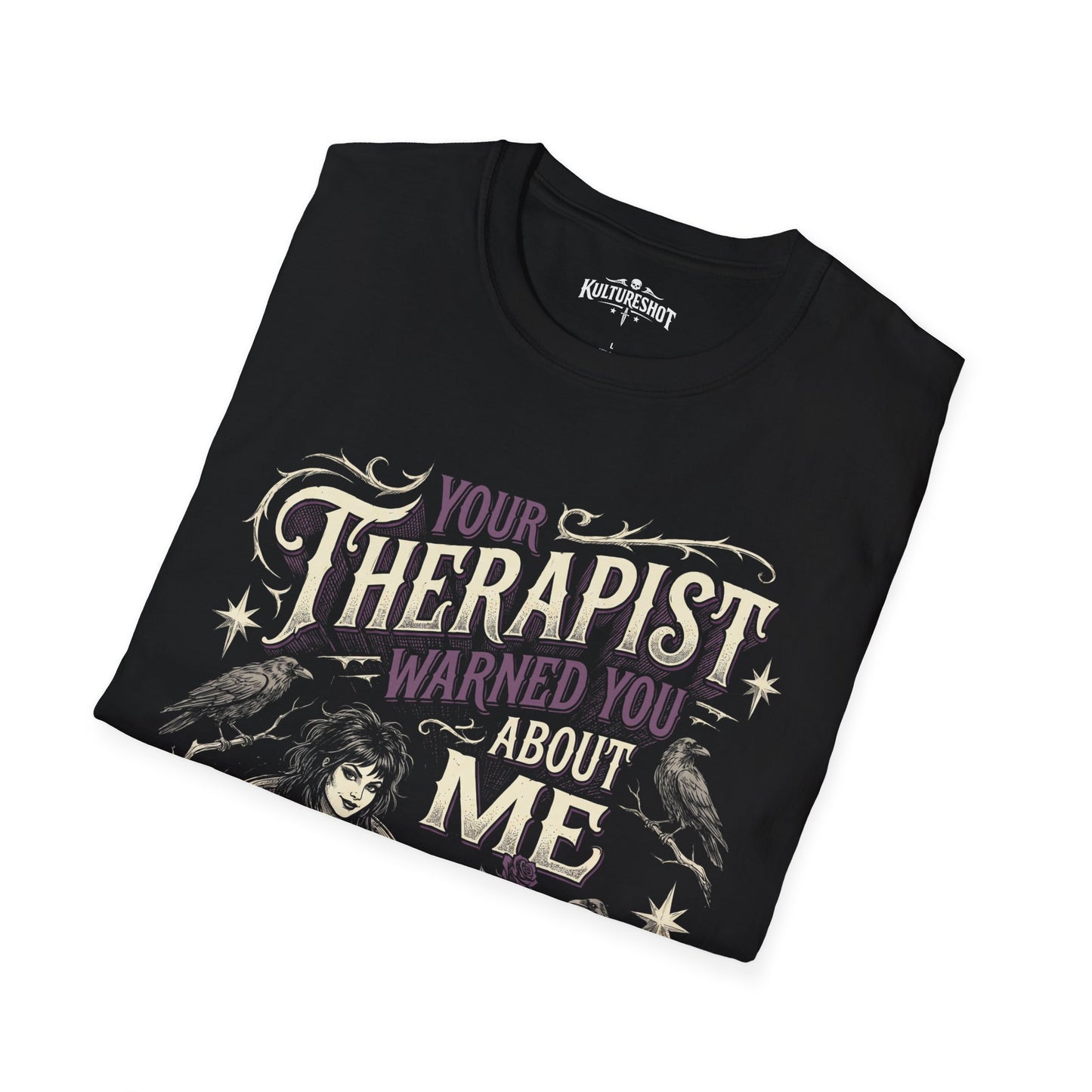 Your Therapist Warned You...