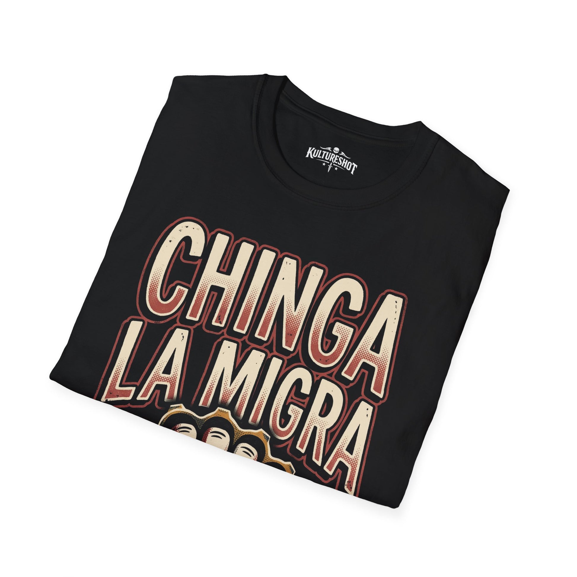Black t-shirt with 'CHINGA LA MIGRA' text on a white background