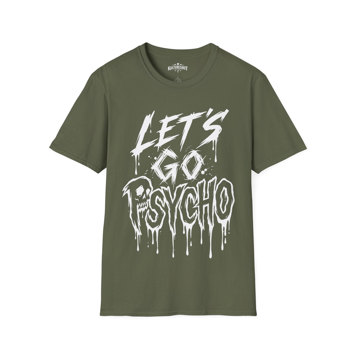 Go Psycho T-Shirt