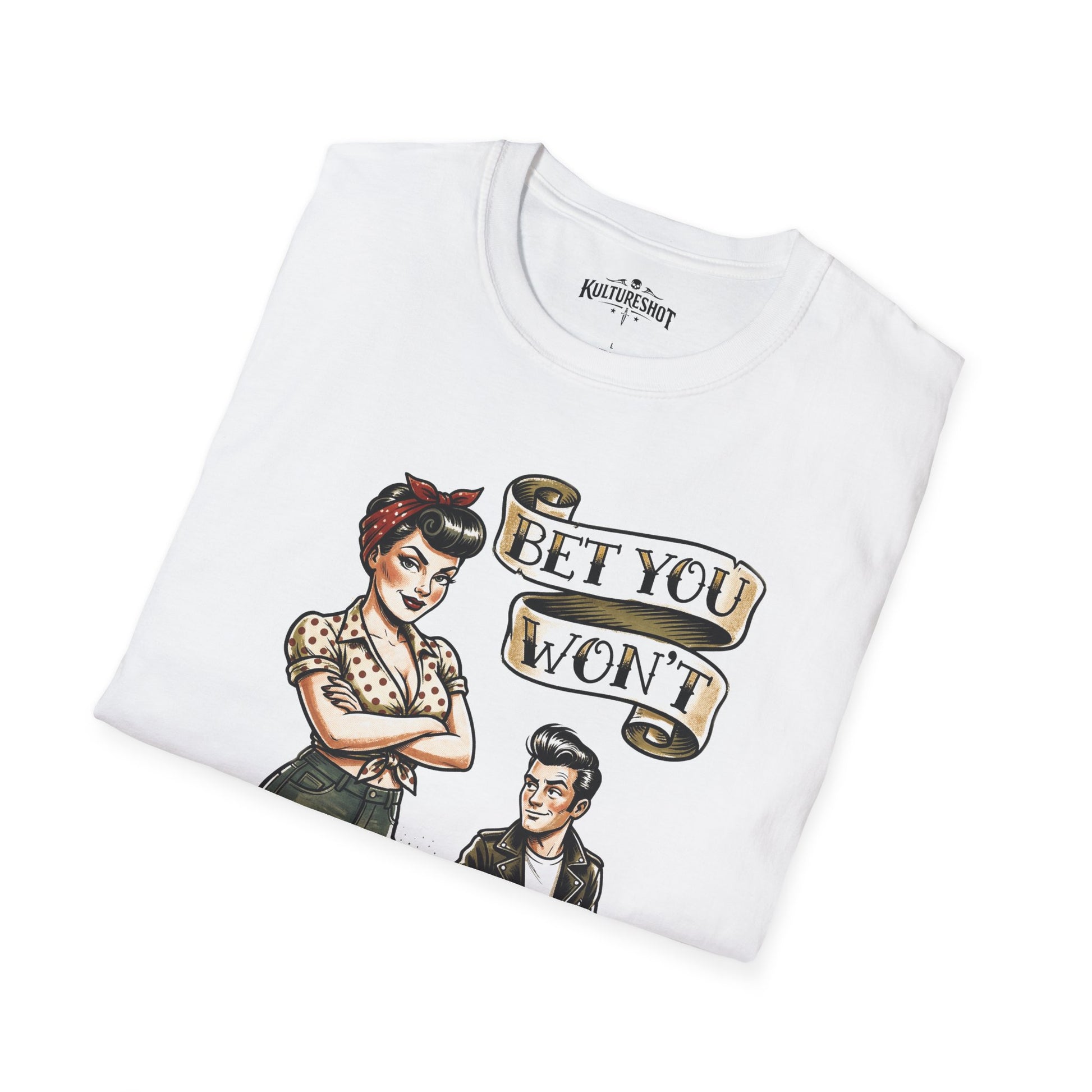 White t-shirt with graphic design and text 'Bet You Won't' on a white background