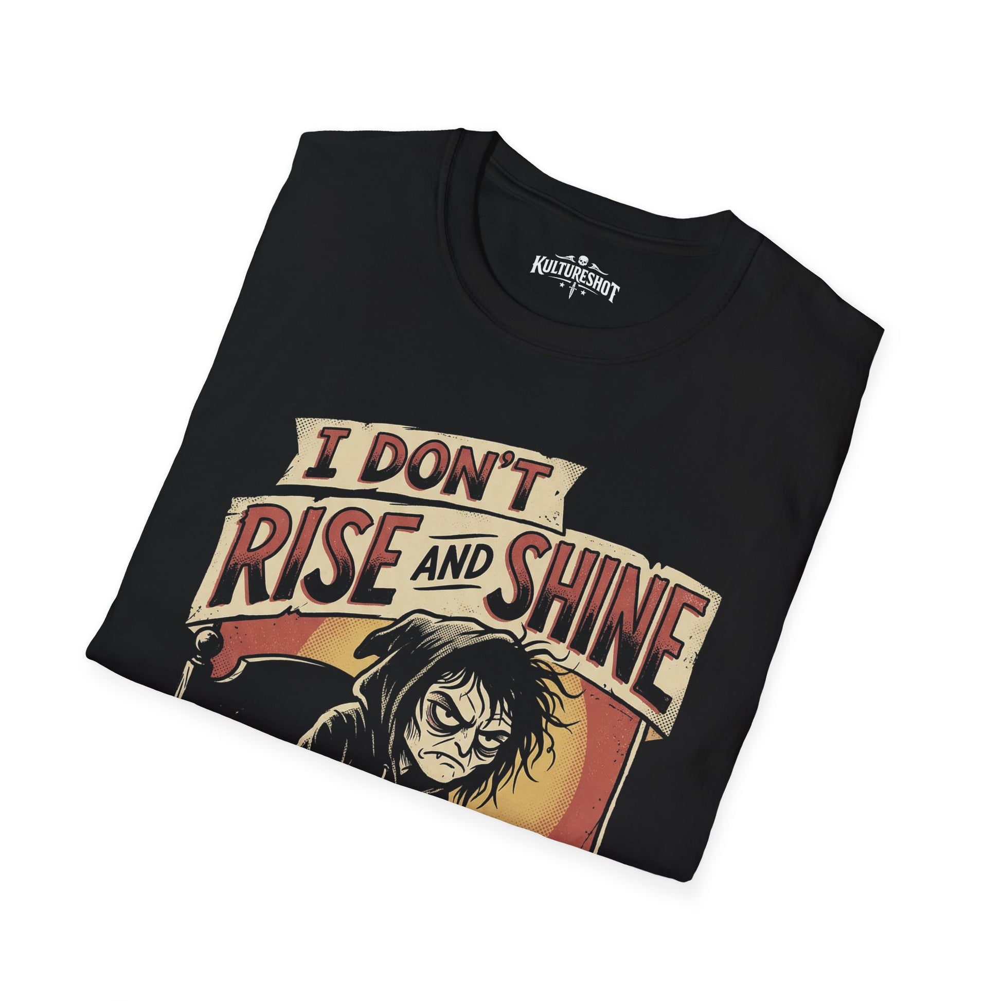 Black t-shirt with graphic design and text 'I Don't Rise and Shine' on a white background